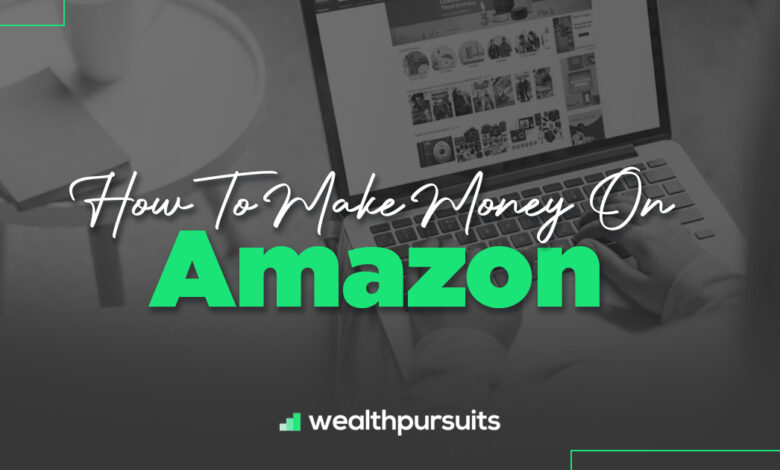how to make money on amazon