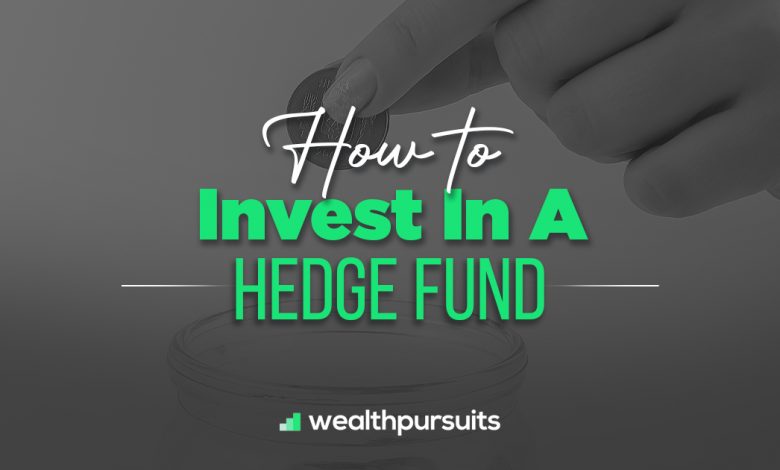 how to invest in a hedge fund