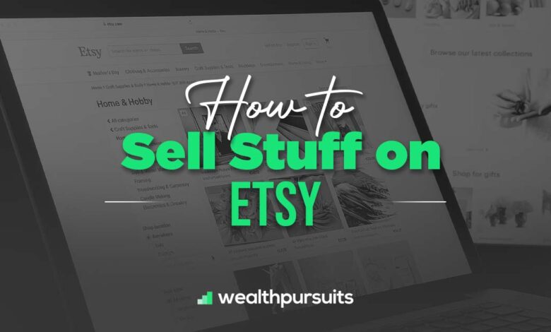how to sell stuff on etsy