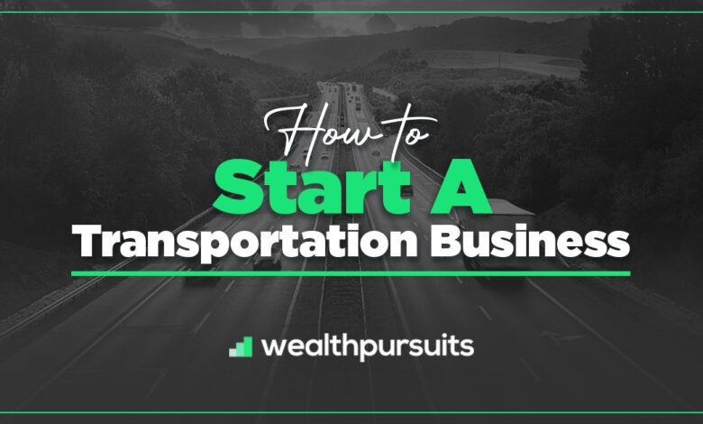 how to start a transportation business