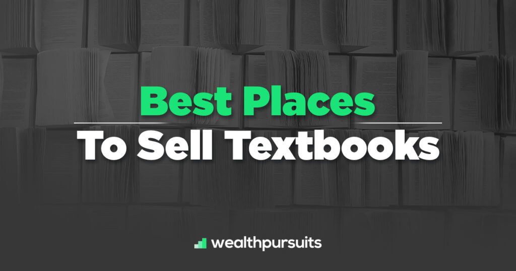 Best Places To Sell Textbooks 14 Options For Top Prices