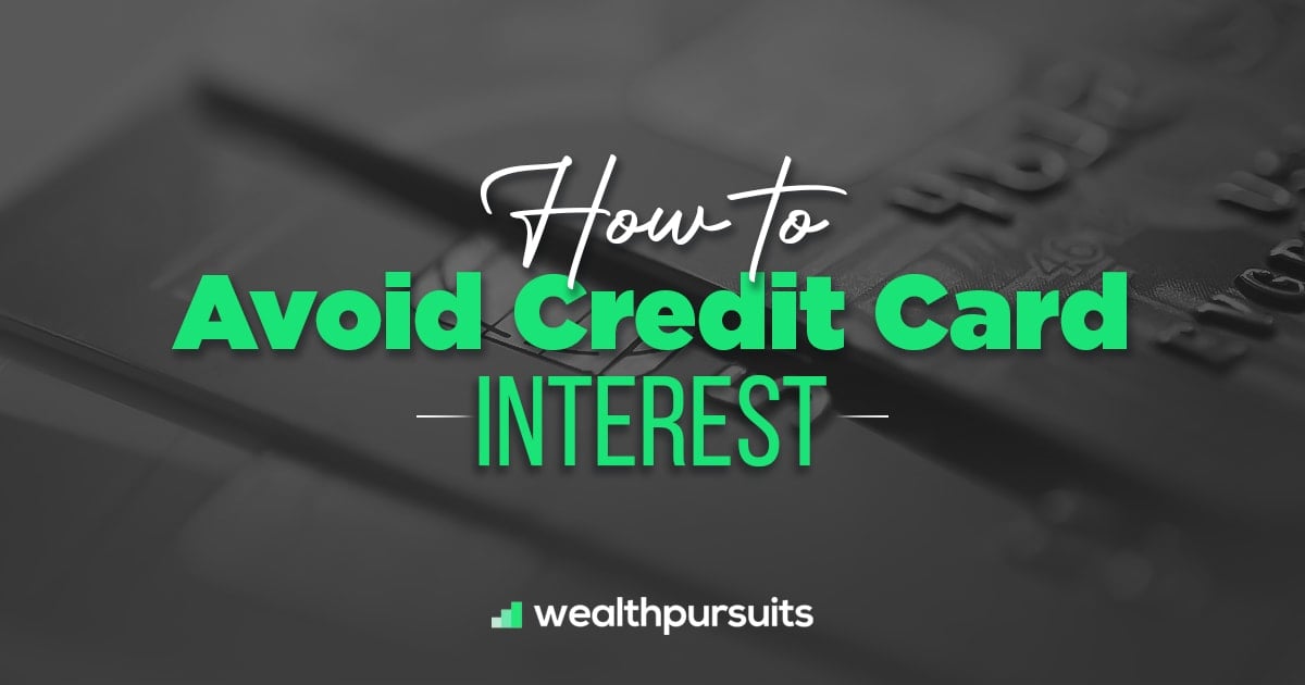 How To Avoid Credit Card Interest Top Tips You Need 8740