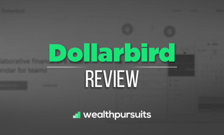 Dollarbird Review