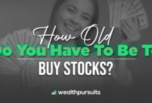 How Old Do You Have To Be To Buy Stocks
