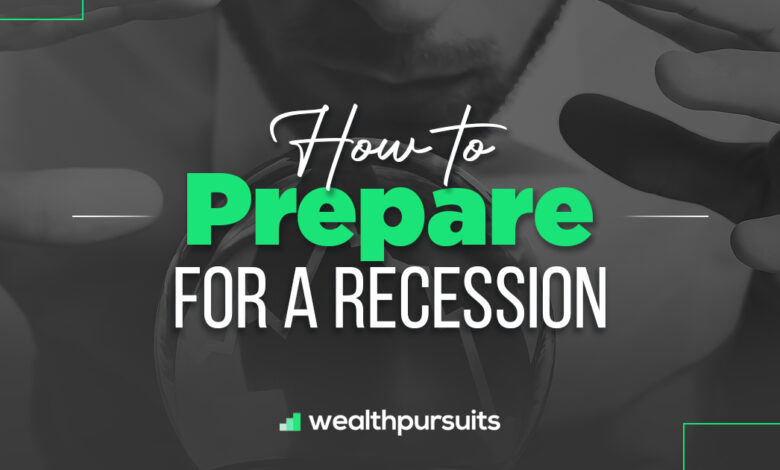 How To Prepare For A Recession