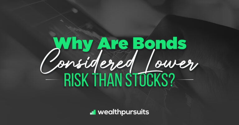 Why Are Bonds Considered Lower Risk Than Stocks? - An In-Depth Look